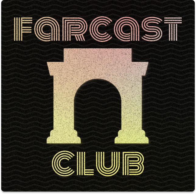 Farcast Club